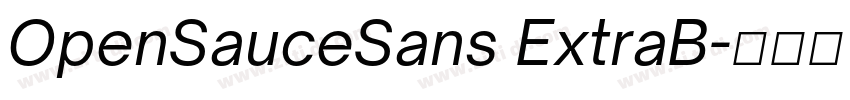 OpenSauceSans ExtraB字体转换 OpenSauceSans ExtraB字体转换